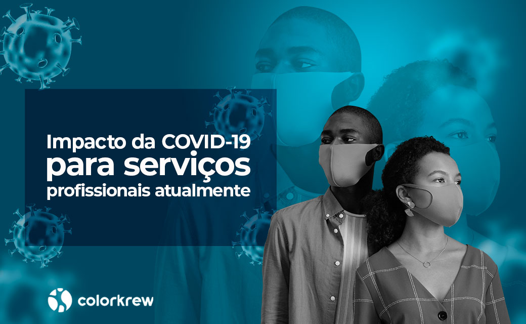 Impacto da COVID-19 para serviços profissionais atualmente